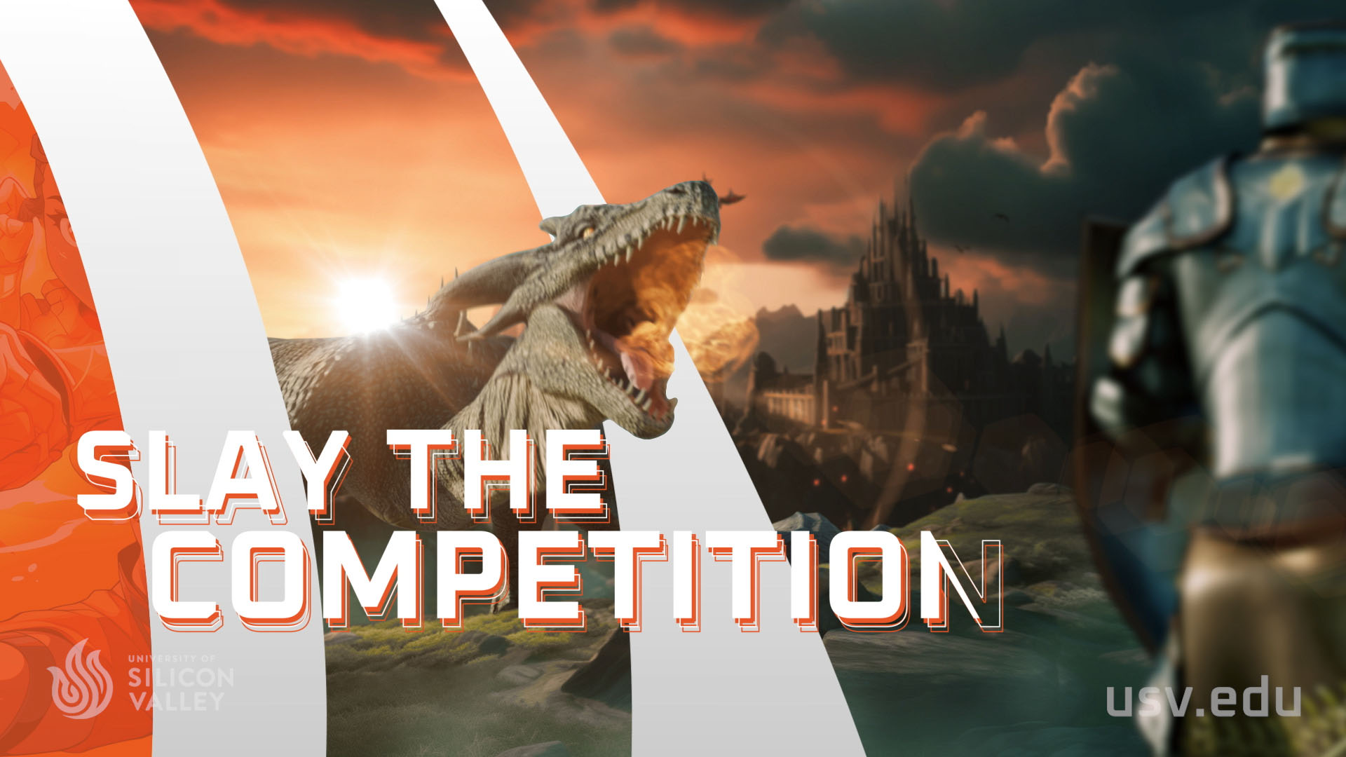 USV Video: Flame on! Featuring a knight fighting a fire-breathing dragon, with an overlay of text stating, "Slay the competition."